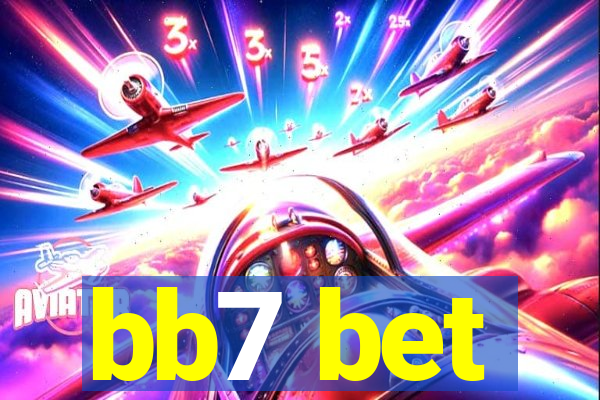 bb7 bet